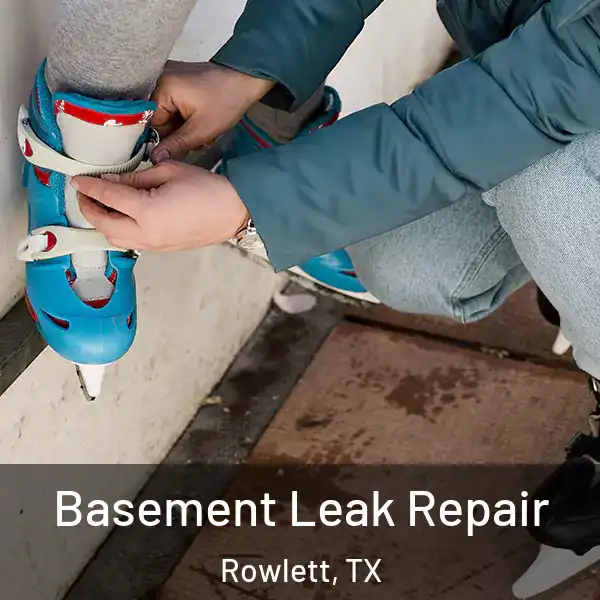  Basement Leak Repair Rowlett, TX